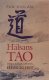  Health Tao: The Long Life Secrets 